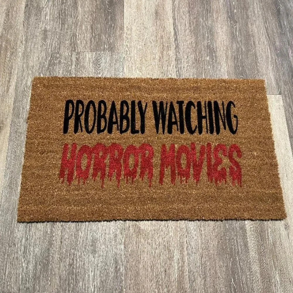 Probably watching Horror Movies decorative coir doormat